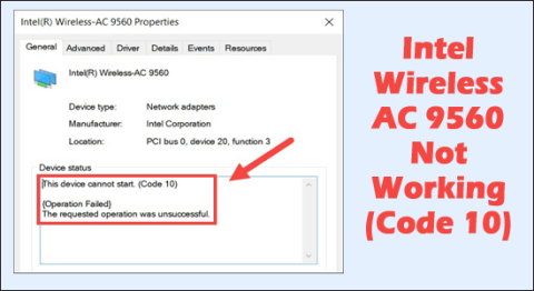 Intel Wireless AC 9560 が動作しない場合の 9 つの修正 (コード 10) Intel Wireless AC 9560 が動作しない場合の 9 つの修正 (コード 10)