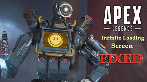 ApexLegendsの無限ロード画面を修正[6つのソリューション]