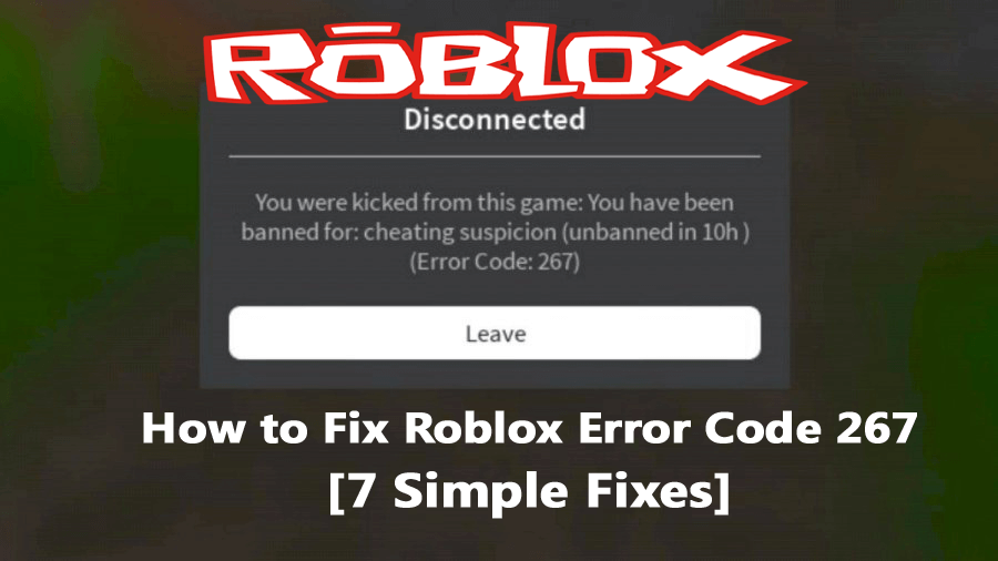 Cách sửa mã lỗi Roblox 267 [7 bản sửa lỗi đơn giản]