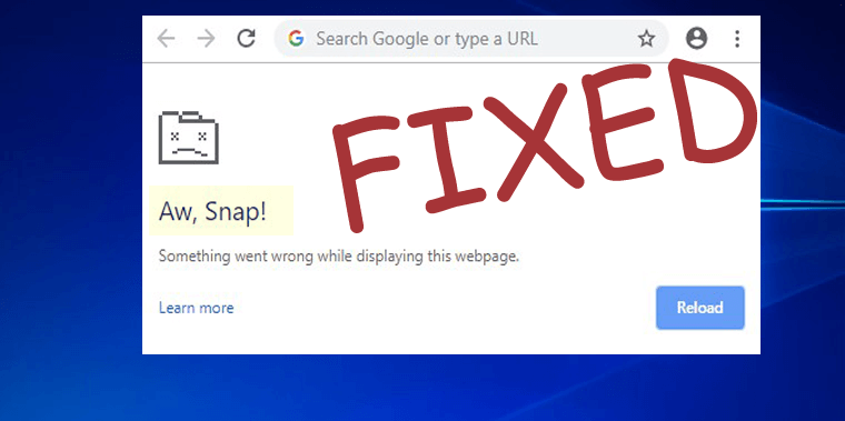 ĐÃ CỐ ĐỊNH: Google Chrome đã xảy ra lỗi!  Đã xảy ra lỗi sai trên Windows 10