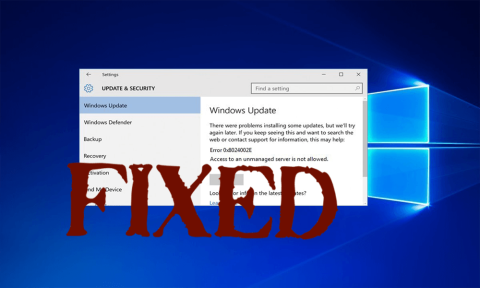Windows10Updateエラーコード0x8024002eを修正する7つの効果的な方法 Windows10Updateエラーコード0x8024002eを修正する7つの効果的な方法
