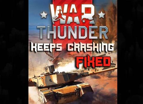 「WarThunderがクラッシュし続ける」問題を修正する9つの簡単な方法[修正済み]