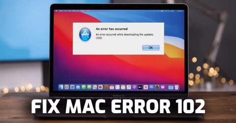 10 métodos melhores e fáceis para corrigir o erro 102 do Mac