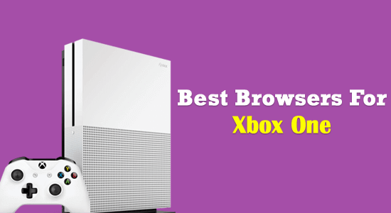 Xbox One을 위한 3가지 최고의 브라우저 [2022년 가이드 업데이트]