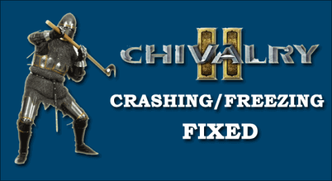 Chivalry 2 вылетает или зависает [РЕШЕНО]