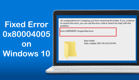 [完全ガイド]Windows10で不特定のエラー0x80004005を修正する方法