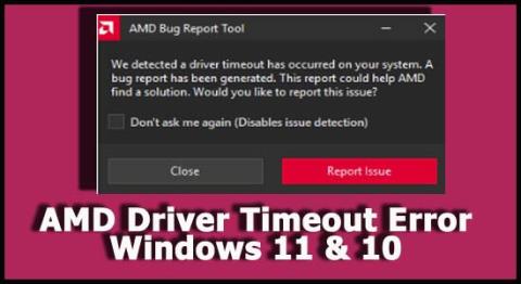 ข้อผิดพลาดการหมดเวลาของไดรเวอร์ AMD Windows 11 และ 10 [แก้ไขโดยผู้เชี่ยวชาญ]