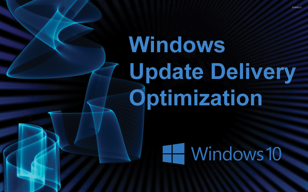 Windows 10 업데이트 배달 최적화 기능에 대한 모든 것!