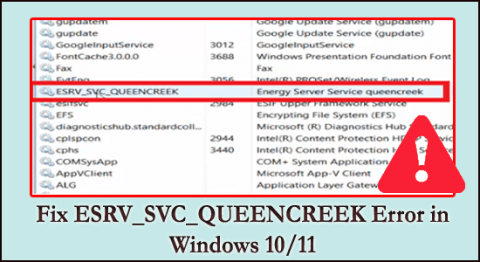 修復 Windows 10/11 中的 ESRV_SVC_QUEENCREEK 錯誤 [3 FIXES]