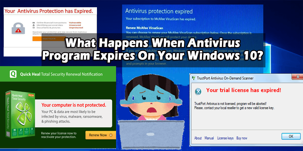 Что происходит, когда срок действия антивирусной программы истекает в Windows 10?
