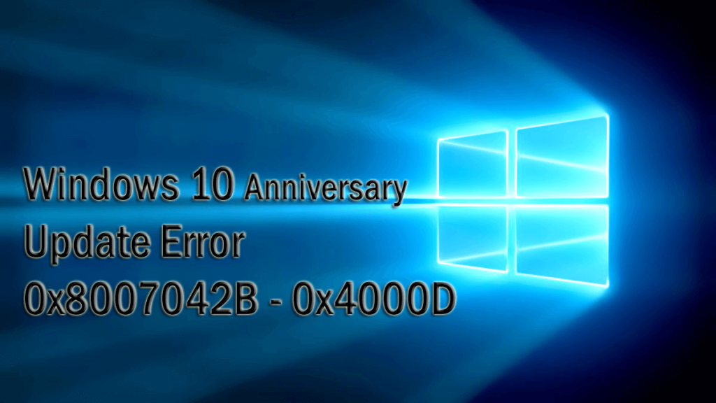 [РЕШЕНО] Windows 10 Anniversary Update Ошибка 0x8007042B — 0x4000D