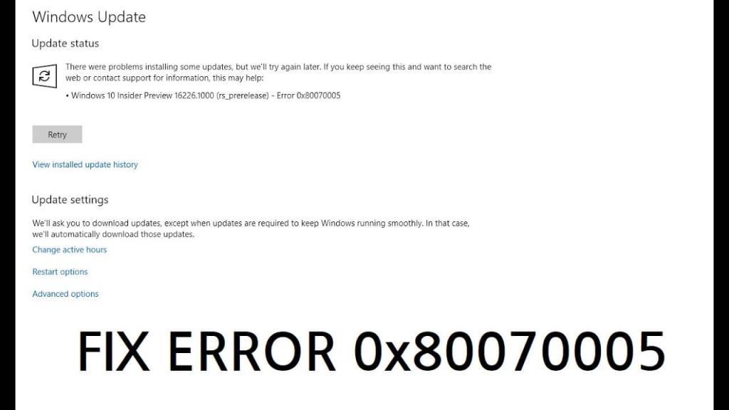 [РЕШЕНО] Как исправить код ошибки Центра обновления Windows 0x80070005