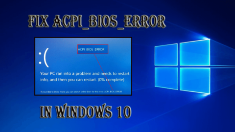 ウィンドウ10でAcpi_Bios_Errorを修正する方法[完全ガイド]