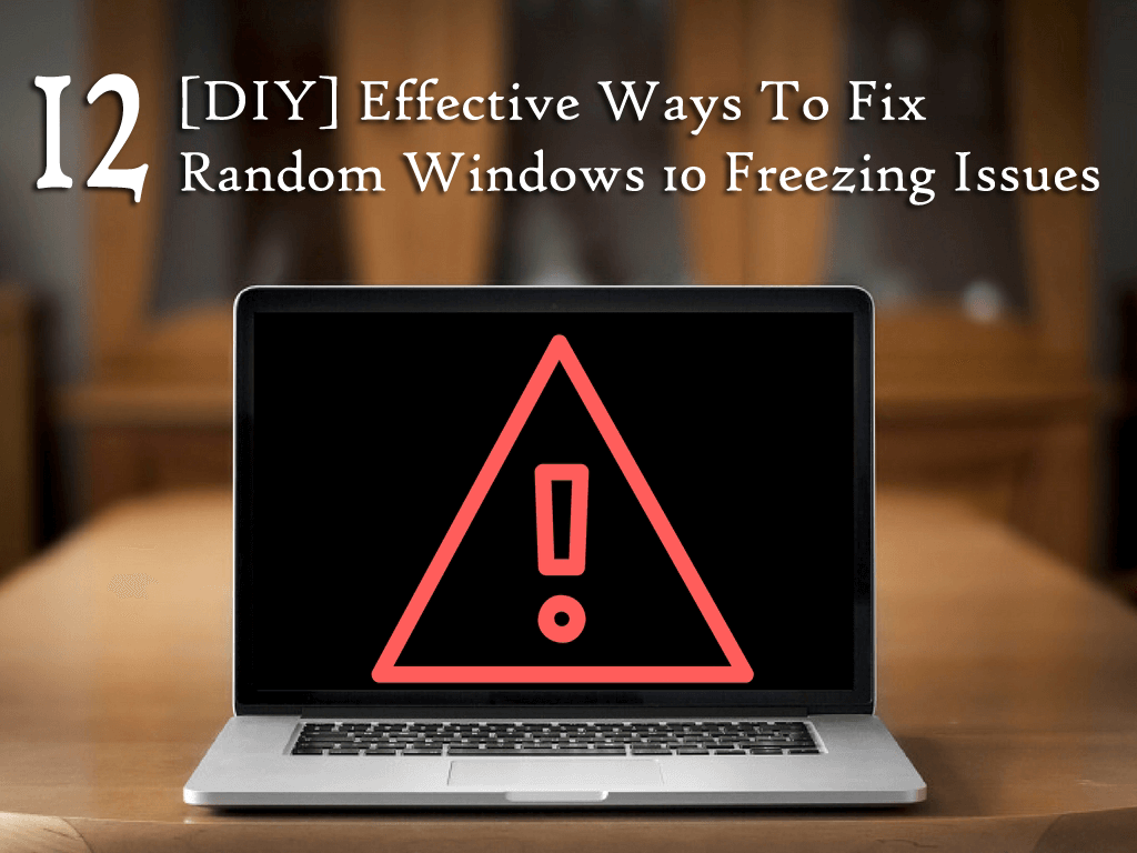 FIX Windows 10 隨機凍結 [12 種快速方法]