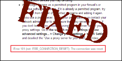 [محلول] كيفية إصلاح خطأ Err_connection_reset على أنظمة التشغيل Windows 10 و Mac و Android؟
