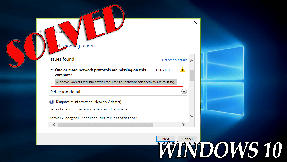 تم الإصلاح: "إدخالات تسجيل مآخذ توصيل Windows المطلوبة للاتصال بالشبكة مفقودة"